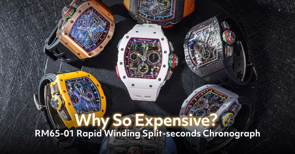 Most Complicated Richard Mille Chronograph: Why RM65-01 Rapid Winding So Expensive?